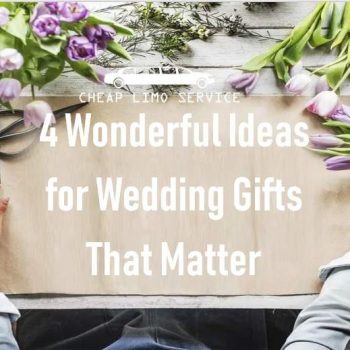 3 Easy Ideas for Giving the Best Gift at a Wedding